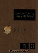 TWENTIETH-CENTURY LITERARY CRITICISM VOLUME 79 1999 PDF电子版封面 JENNIFER GARIEPY