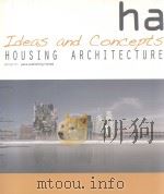 HOUSING ARCHITECTURE:IDEAS AND CONCEPTS（ PDF版）