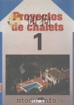 PROYECTOS DE CHALETS 1 PDF电子版封面 8432920258