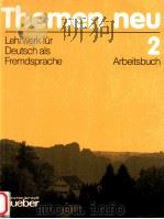 Themen neu.Arbeitsbuch 2:Lehrwerk fur Deutsch als Fremdsprache（1993 PDF版）