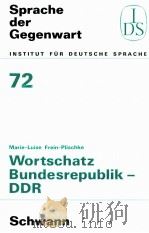 Wortschatz Bundesrepublik-DDR:semantische Untersuchungen anhand von Personalkollektiva（1987 PDF版）
