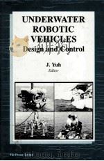 UNDERWATER ROBOTIC VEHICLES:DESIGN AND CONTROL（1995 PDF版）