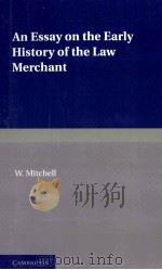 ANESSAY ON THE EARLY HISTORY OF THE LAW MERCHANT（1904 PDF版）