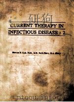 CURRENT THERAPY IN INFECTIOUS DISEASE - 2（1986 PDF版）
