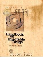 HANDBOOK ON INJECTABLE DRUGS  THIRD EDITION  1983（1983 PDF版）