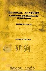 CLINICAL ANATOMY A REVISION AND APPLIED ANATOMY FOR CLINICAL STUDENTS  SEVENTH EDITION（1983 PDF版）