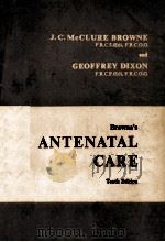 BROWNE`S ANTENATAL CARE  TENTH EDITION（1970 PDF版）