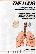 THE LUNG PHYSIOLOGIC BASIS OF PULMONARY FUNCTION TESTS THIRD EDITION（1986 PDF版）