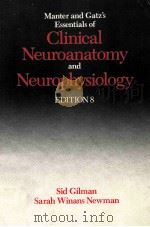 Manter and Gatz's essentials of clinical neuroanatomy and neurophysiology.（1991 PDF版）