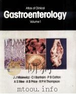 ATLAS OF CLINICAL GASTROENTEROLOGY VOLUME 1（1985 PDF版）