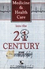Medicine and Health Care into the Twenty-First Century（1995 PDF版）