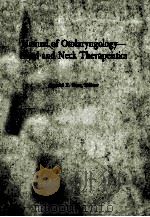 MANUAL OF OTOLARYNGOLOGY HEAD AND NECK THERAPEUTICS（1986 PDF版）