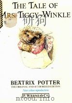 THE TALE OF MRS. TIGGY WINKLE PDF电子版封面 0723234906 BEATRIX POTTER