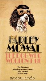 THE DOG WHO WOULDON'T BE（1957 PDF版）