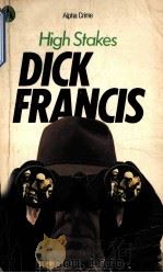 HIGH STAKES 1979 PDF电子版封面 0194242226 DICK FRANCIS