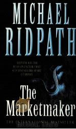 THE MARKETMAKER 1998 PDF电子版封面 MICHAEL RIDPATH