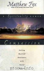 SPIRITUALITY NAMED COMPASSION 1979 PDF电子版封面 0892818026 UNITING