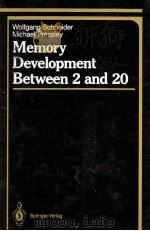 Memory Development Between 2 and 20   1988  PDF电子版封面  9780387967424;0387967427   
