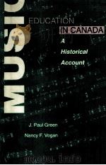 MUSIC EDUCATION IN CANDA:A HISTORICAL ACCOUNT（1991 PDF版）