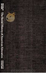 The Social History of American Education（1988 PDF版）