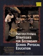 INSTRUCTIONAL STRATEGIES FOR SECONDARY SCHOOL PHYSICAL EDUCATION  FOURTH EDITION（1996 PDF版）