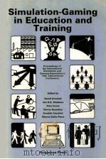 SIMULATION GAMING IN EDUCATION AND TRAINING 1988 PDF电子版封面 0080364659 DAVID CROOKALL