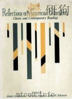 REFLECTIONS ON AMERICAN EDUCATION:CLASSIC AND CONTEMPORARY READINGS 1991 PDF电子版封面 0205125646 JAMES A.JOHNSON VICTOR L.DUPU
