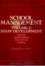 SCHOOL MANAGEMENT:STAFF DEVELOPMENT  VOLUME 2（1989 PDF版）