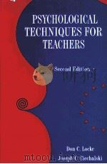 PSYCHOLOGICAL TECHNIQUES FORTEACHERS  SECOND EDITION（1995 PDF版）