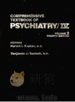 COMPREHENSIVE TEXTBOOK OF PSYCHIATRY IV VOLUME 2 FOURTH EDITION 1985 PDF电子版封面 0683045105