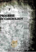 PROGRESS IN CARDIOLOGY 5（1976 PDF版）