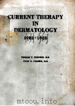 CURRENT THERAPY IN DERMATOLOGY 1985-1986（1985 PDF版）