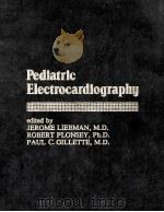 Pediatric Electrocardiography 1982 PDF电子版封面 9780683050301;0683050303