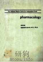 THE NATIONAL MEDICAL SERIES FOR INDEPENDENT STUDY PHARMACOLOGY 1984 PDF电子版封面 0471096261 LEONARD S.JACOB