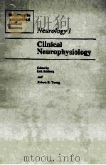 BUTTERWORTHS INTERNATIONAL MEDICAL REVIEWS NEUROLOGY 1 CLINICAL NEURPHYSIOLOGY 1981 PDF电子版封面 0407022945