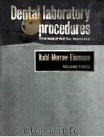 DENTAL LABORATORY PROCEDURES  REMOVABLE PARTIAL DENTURES VOLUME THREE（1981 PDF版）