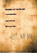 SURGERY OF THE SPLEEN  REVISED ENGLISH EDITION   1986  PDF电子版封面  0865771510   