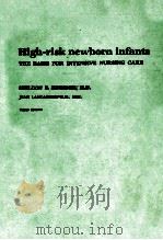 HIGH-RISK NEWBORN INFANTS  THE BASIS FOR INTENSIVE NURSING CARE  THIRD EDITION（1981 PDF版）