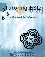 TUTORING ESL:A HANDBOOK FOR VOLUNTEERS 1990 PDF电子版封面