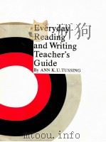 EVERYDAY READING AND WRITING TEACHER'S GUIDE 1978 PDF电子版封面 ANN K.U. TUSSING