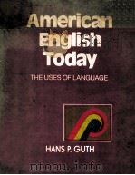 AMERICAN ENGLISH TODAY-THEUSES OF LANGUAGE（1975 PDF版）