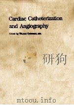 Cardiac catheterization and angiography（1986 PDF版）