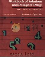 WORKBOOK OF SOLUTIONS AND DOSAGE OF DRUGS  INCLUDING MATHEMATICS TWELFTH EDITION（1983 PDF版）