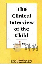Clinical Interview of the Child 1991 PDF电子版封面 9780880487245;0880487240 Stanley I. Greenspan
