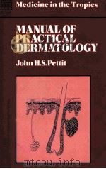 Manual of Practical Dermatology (Medicine in the Tropics)（1983 PDF版）