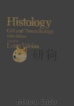 HISTOLOGY  CELL AND TISSUE BIOLOGY  FIFTH EDITION（1983 PDF版）