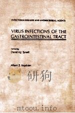 VIRUS INFECTIONS OF THE GASTRIONTESTINAL TRACT（1982 PDF版）