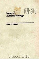 Notes on medical virology 1986 PDF电子版封面 0443033285