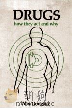 Drugs  How they act and why（ PDF版）