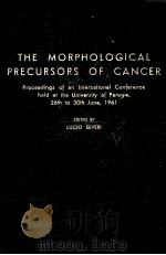 THE MORPHOLOGICAL PRECURSORS OF CANCER（1962 PDF版）